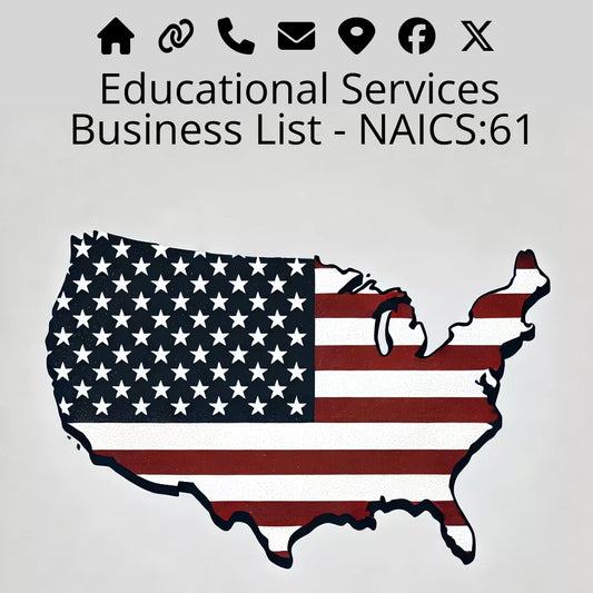 Educational Services Business List - NAICS:61 #v20250107