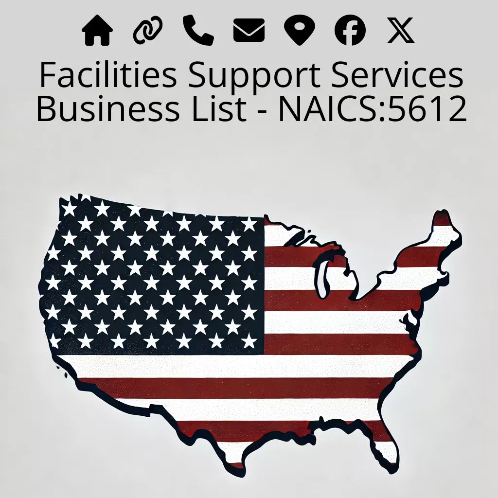 Facilities Support Services Business List - NAICS:5612 #v20250107